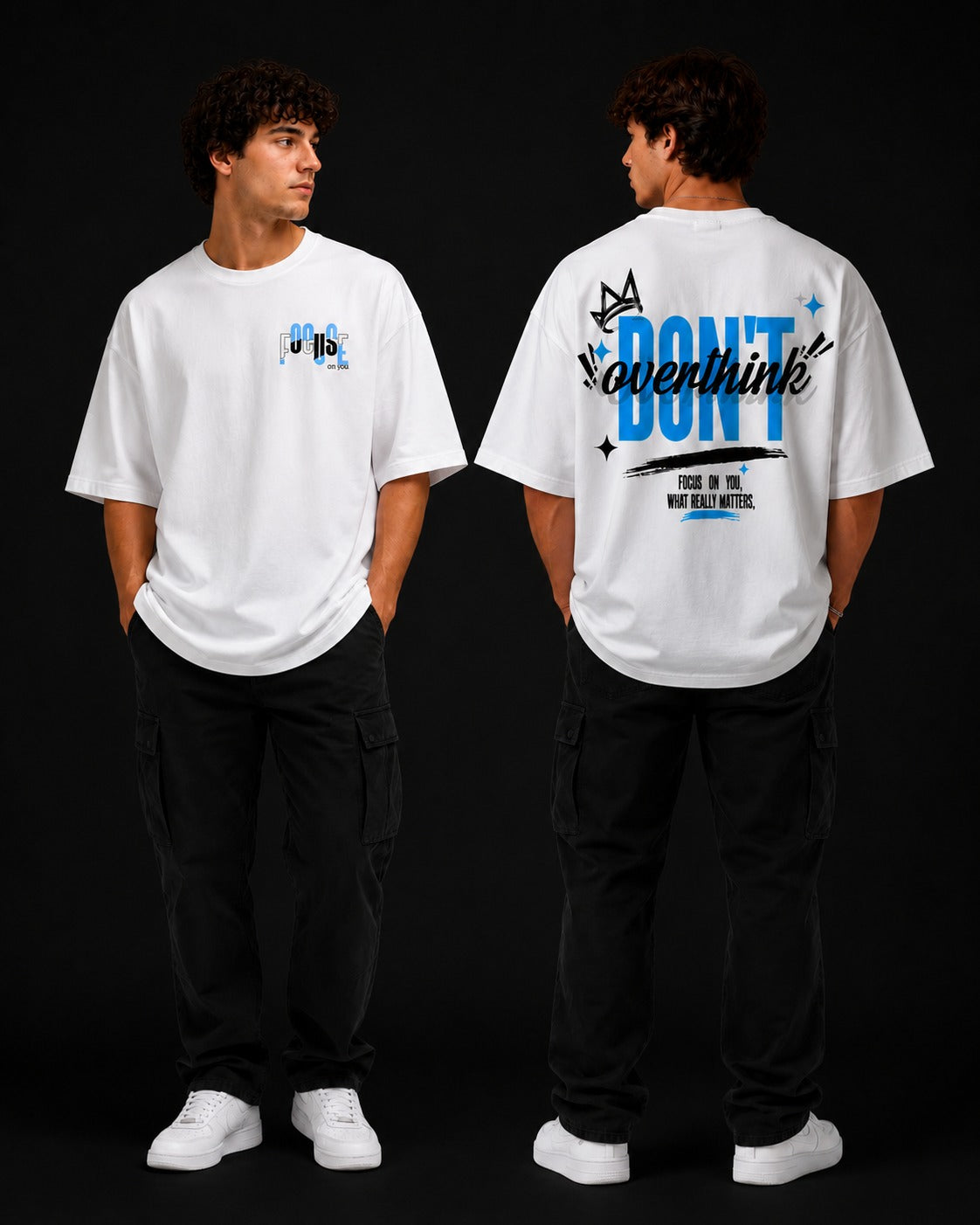 Focus Don’t Overthink Oversized T-Shirt – White (LIMITED EDITION)